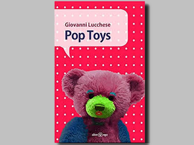 Pop Toys – Giovanni Lucchese